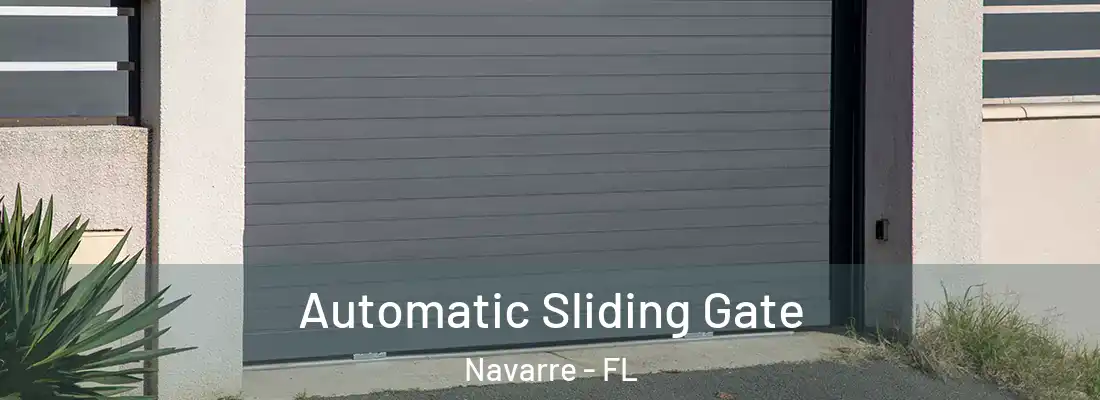  Automatic Sliding Gate Navarre - FL