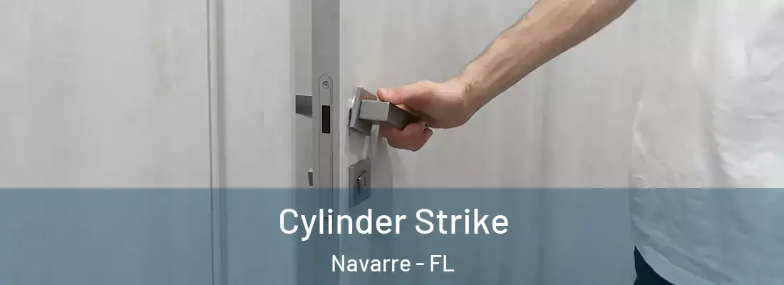 Cylinder Strike Navarre - FL