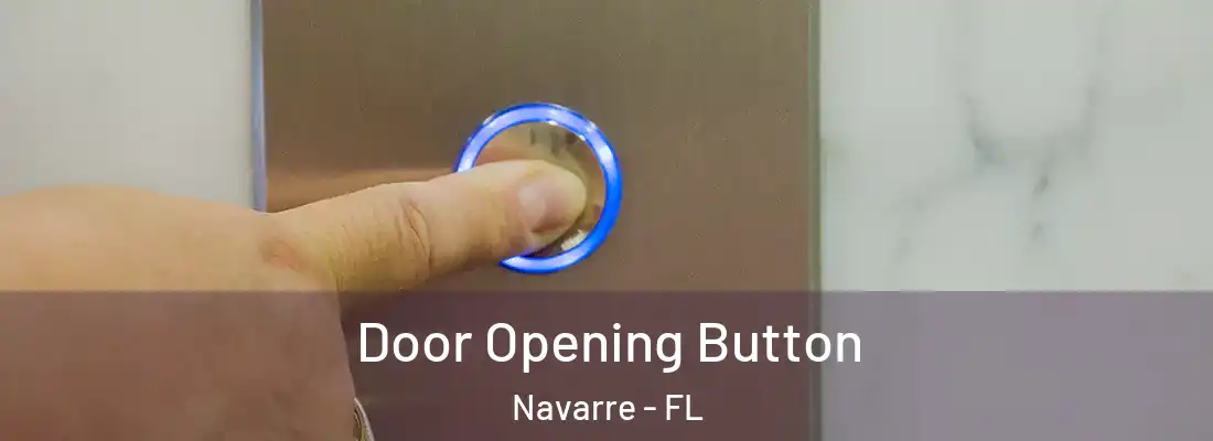  Door Opening Button Navarre - FL