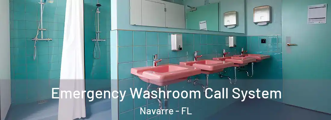Emergency Washroom Call System Navarre - FL