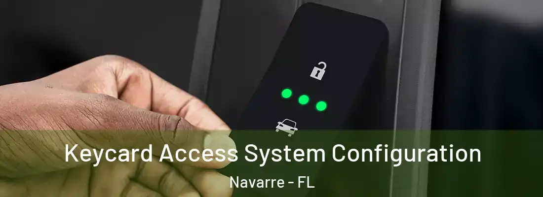 Keycard Access System Configuration Navarre - FL