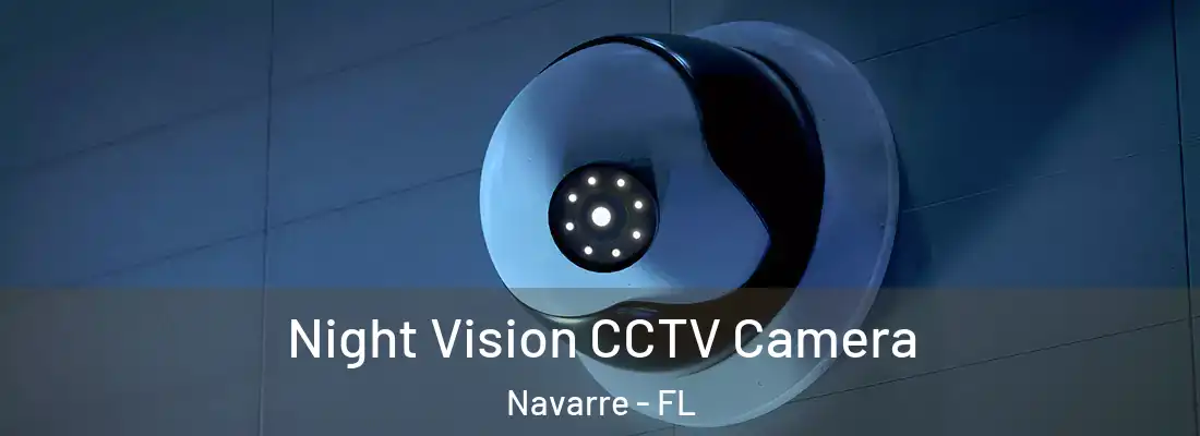 Night Vision CCTV Camera Navarre - FL