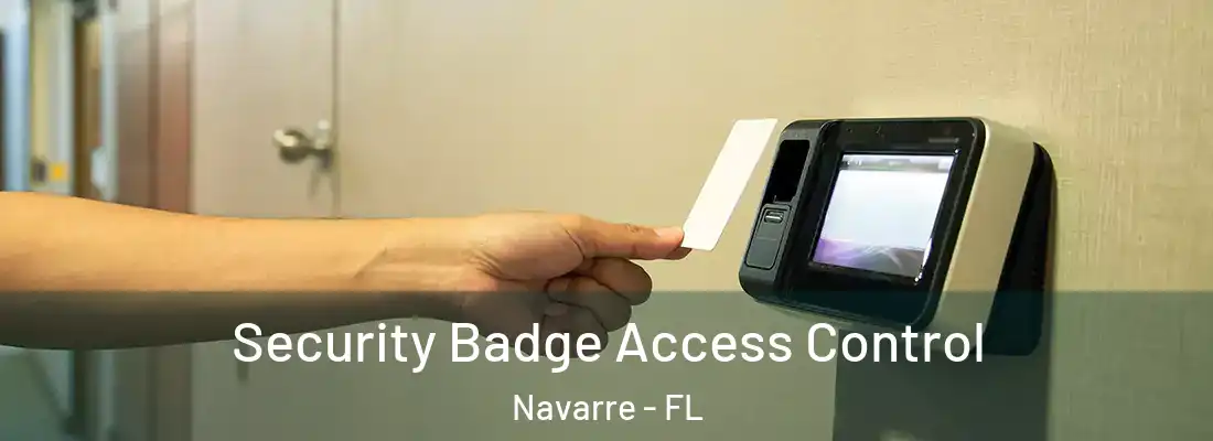 Security Badge Access Control Navarre - FL