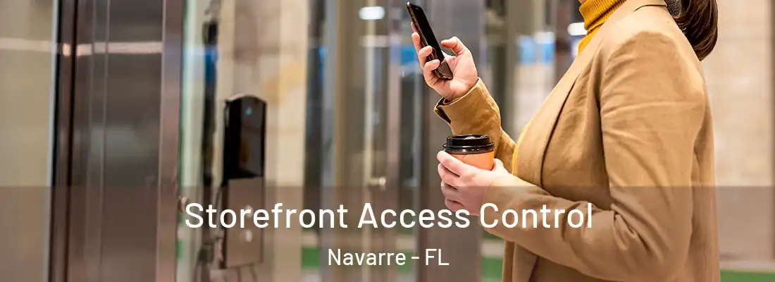  Storefront Access Control Navarre - FL