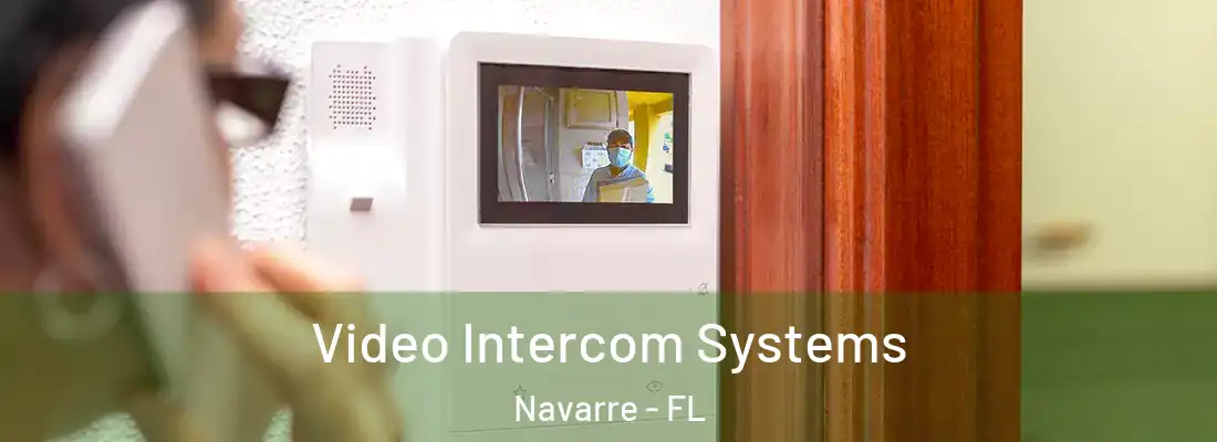  Video Intercom Systems Navarre - FL